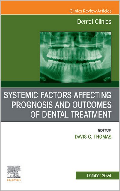 Dental Clinics of North America Full Issues (2007 – 2024)