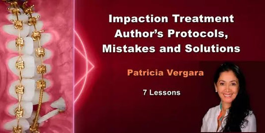 Impaction Treatment Author’s Protocols, Mistakes and Solutions