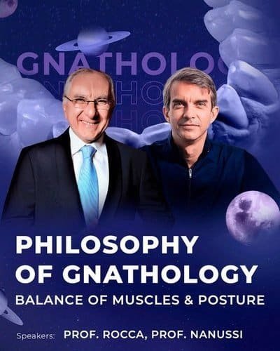 Philosophy of Gnathology Balance of Muscles &amp; Postures