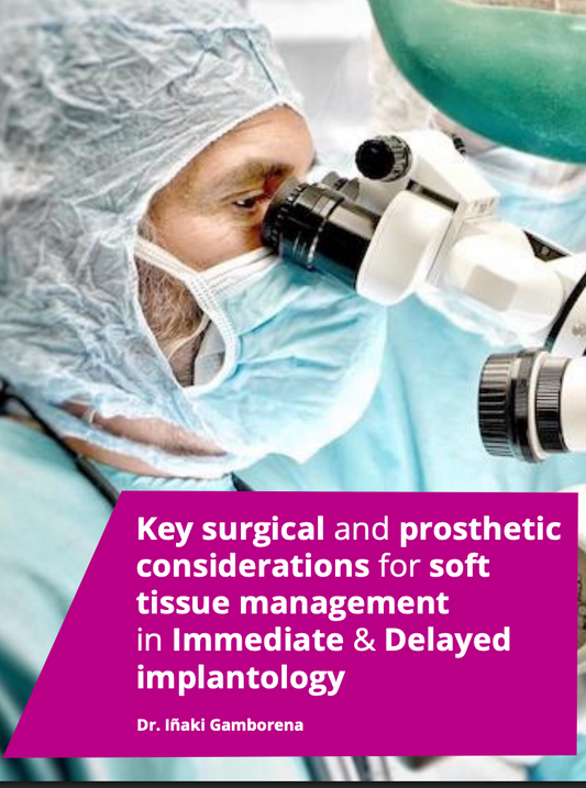 Key surgical and prosthetic considerations for soft tissue management in Immediate & Delayed implantology