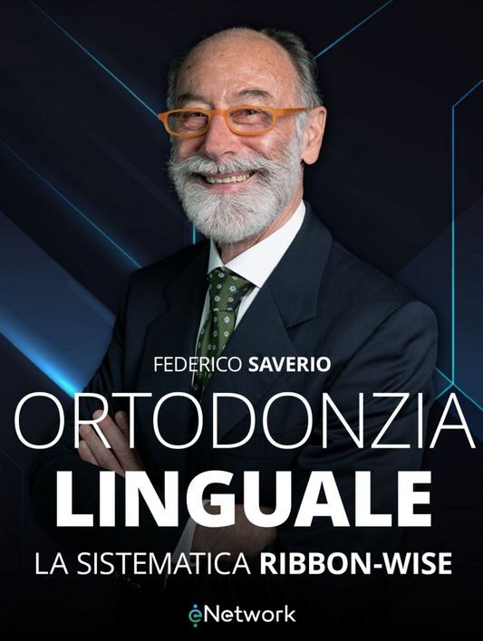 Ortodonzia linguale: la sistematica Ribbon-wise
