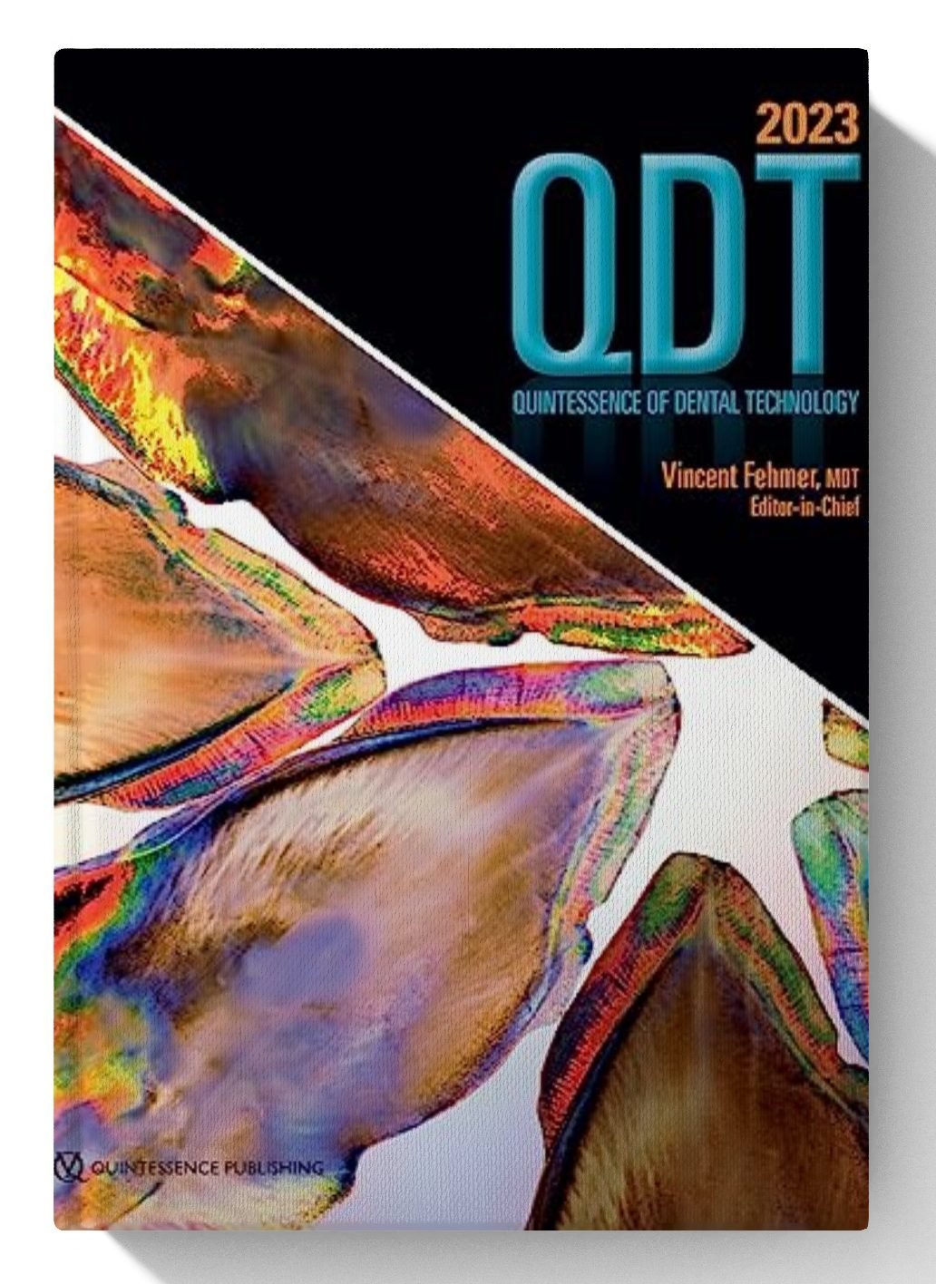 Quintessence of Dental Technology 2023: Volume 45 45th Edition (August 1, 2023)